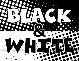 Black & White V